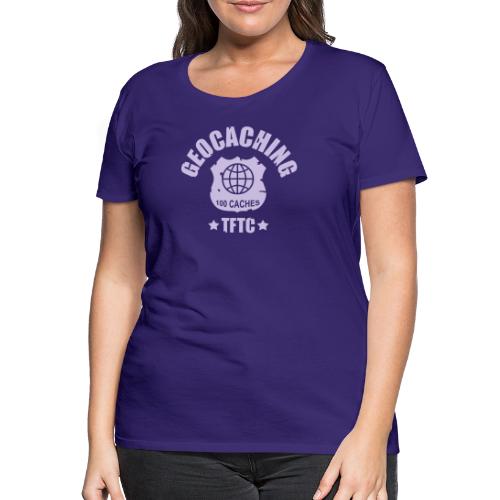 geocaching - 100 caches - TFTC / 1 color - Frauen Premium T-Shirt
