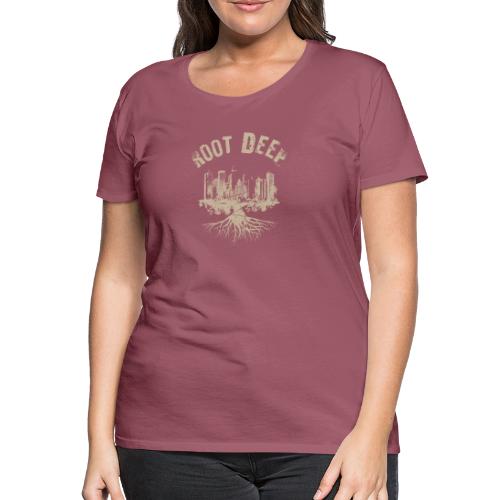 Root deep Urban beige - Frauen Premium T-Shirt