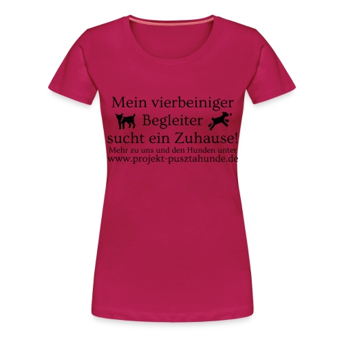 Pflegestellen & Gassigeher - Frauen Premium T-Shirt