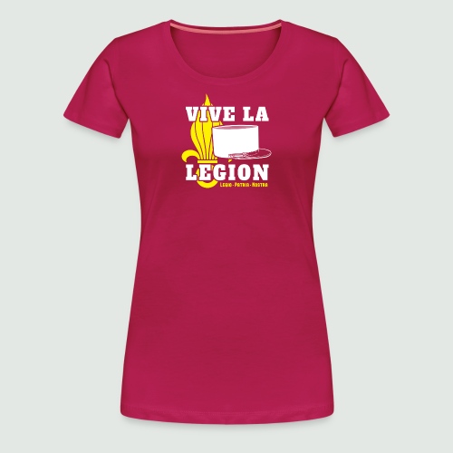 Vive La Légion - T-shirt Premium Femme