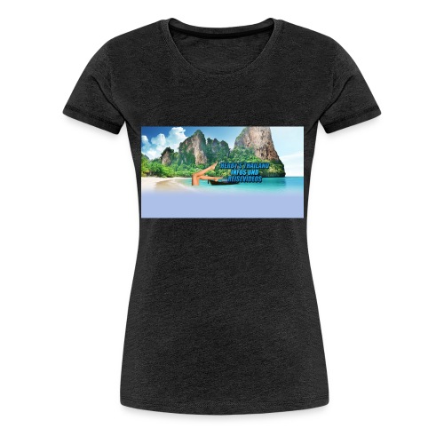 Herby´s Thailand Infos und Reisevideos - Frauen Premium T-Shirt