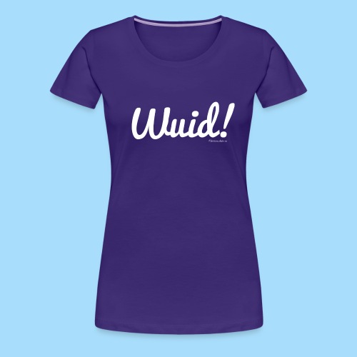 Wuid - Frauen Premium T-Shirt