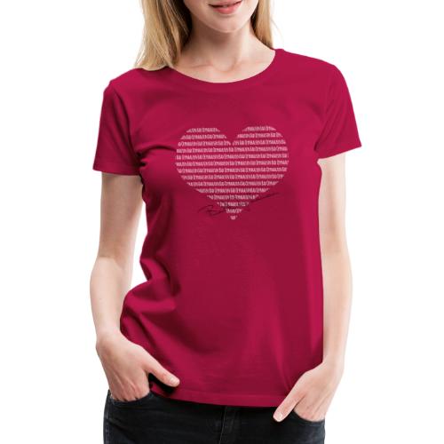Das Herz am rechten Fleck - Frauen Premium T-Shirt