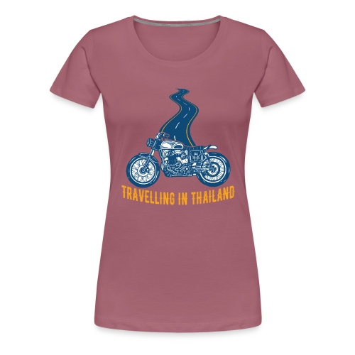 Travelling in Thailand on a Big Bike - Frauen Premium T-Shirt