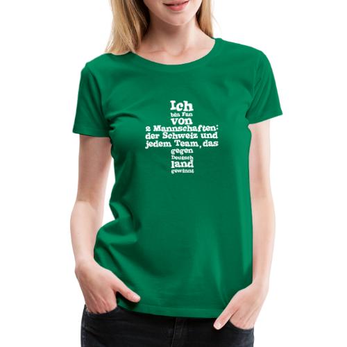 Fan von zwei Mannschaften - Frauen Premium T-Shirt