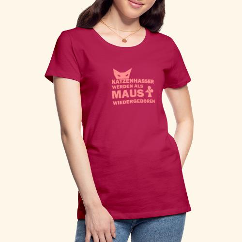 katzenhasser - Frauen Premium T-Shirt