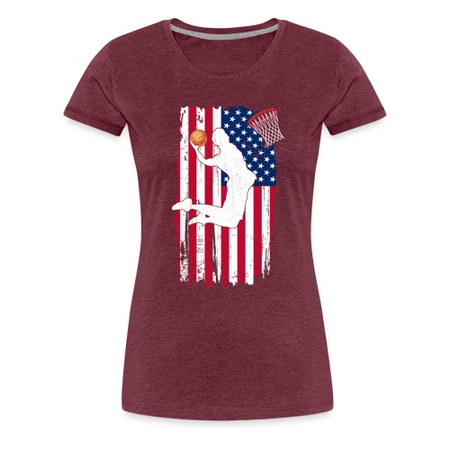 Basketball Shirt Patriotic Gift American, Pride - T-shirt Premium Femme
