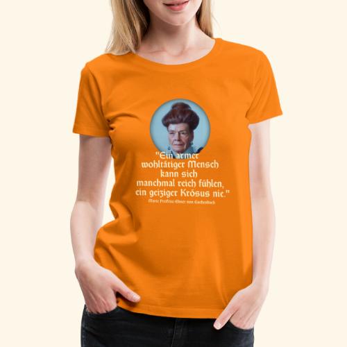 Sprüche T-Shirt Design Zitat über Geiz - Frauen Premium T-Shirt