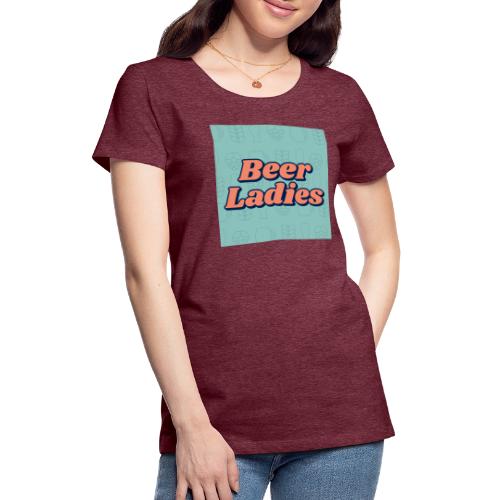 Beer Ladies - Square Teal - Women's Premium T-Shirt