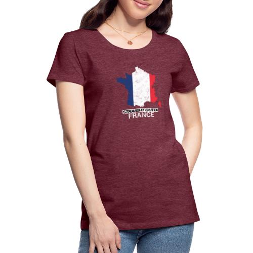 Straight Outta France country map &flag - Women's Premium T-Shirt