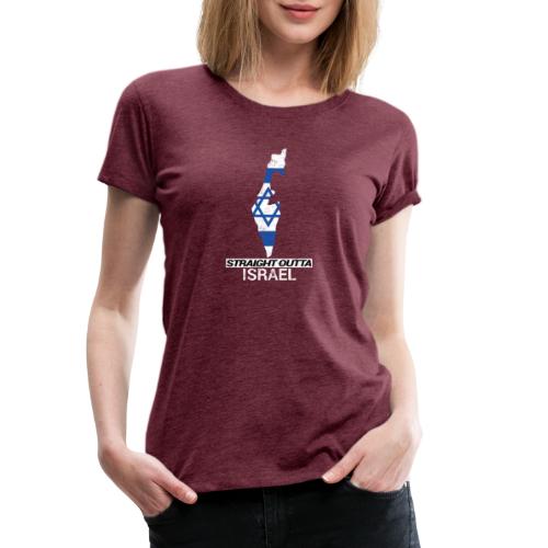 Straight Outta Israel country map & flag - Women's Premium T-Shirt
