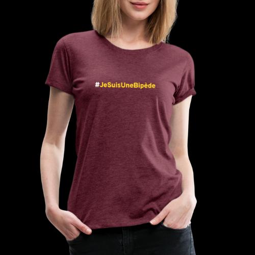 JeSuisUneBipede02 - T-shirt Premium Femme
