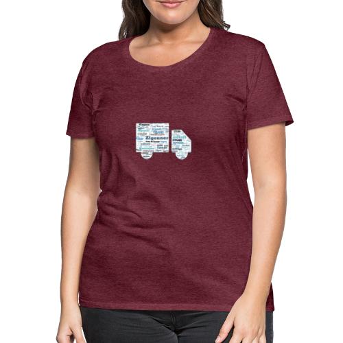 Truck Zigeuner Gypsy Word Art Cloud. - Frauen Premium T-Shirt