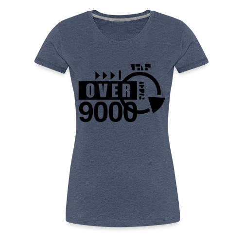 over 9000 - Women's Premium T-Shirt
