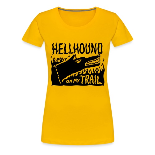 Hellhound on my trail - Women's Premium T-Shirt