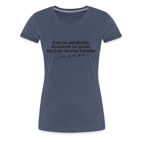 gottistallmaechtig - Frauen Premium T-Shirt