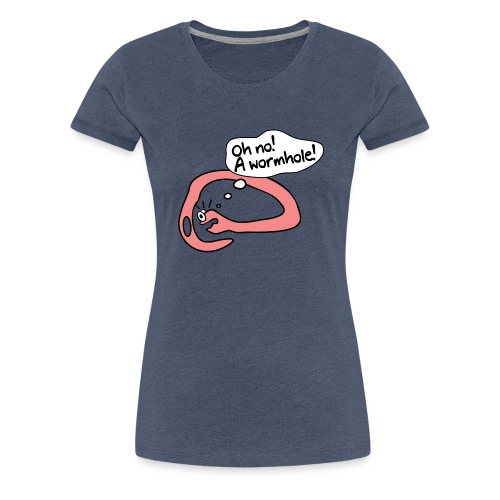 Astronomie Wissenschaft Wurmloch Nerd Wurm - Frauen Premium T-Shirt