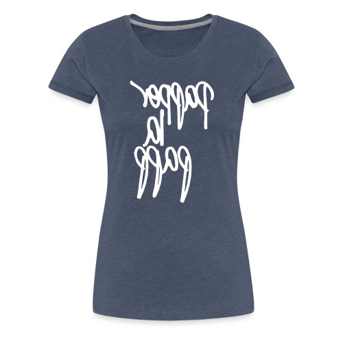 #papperlapapp - Frauen Premium T-Shirt