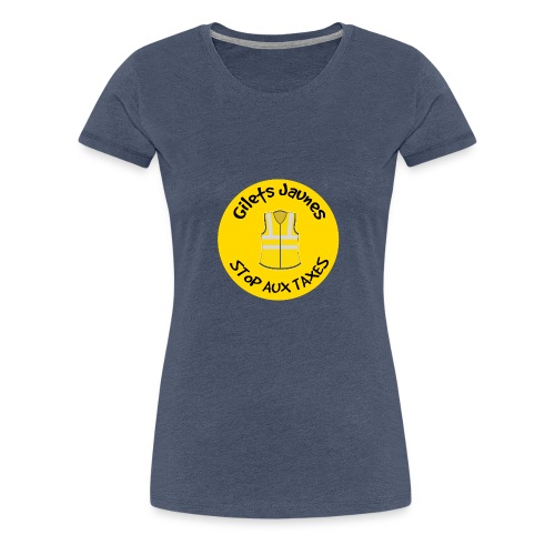 Stop Aux Taxes - T-shirt Premium Femme