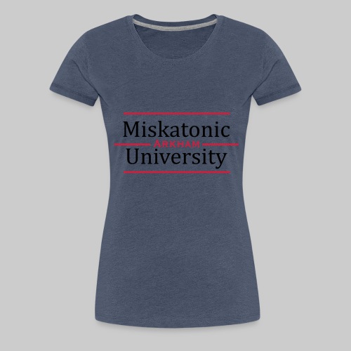 Miskatonic University - Frauen Premium T-Shirt