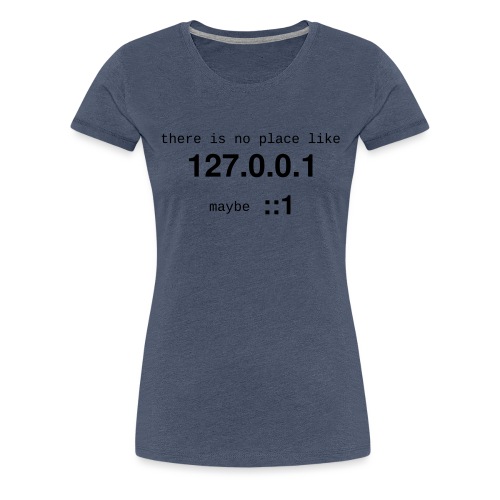 127-0-0-1-::1 - T-shirt Premium Femme