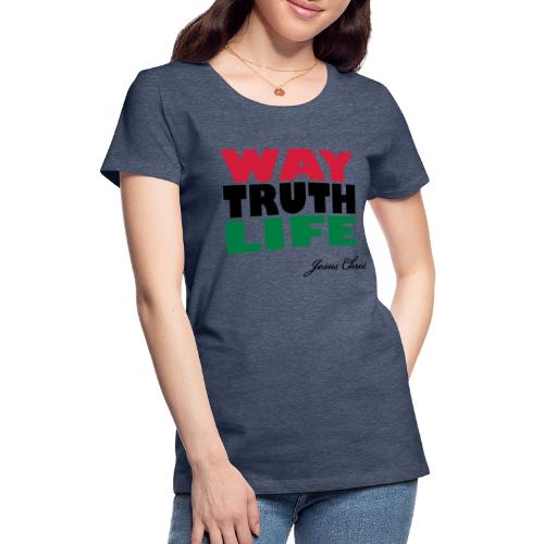 Way - Truth - Life - Jesus Shirt (UK) - Frauen Premium T-Shirt
