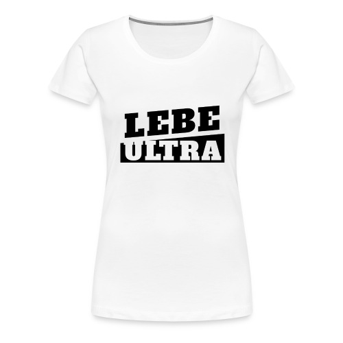 ultras2b w jpg - Frauen Premium T-Shirt