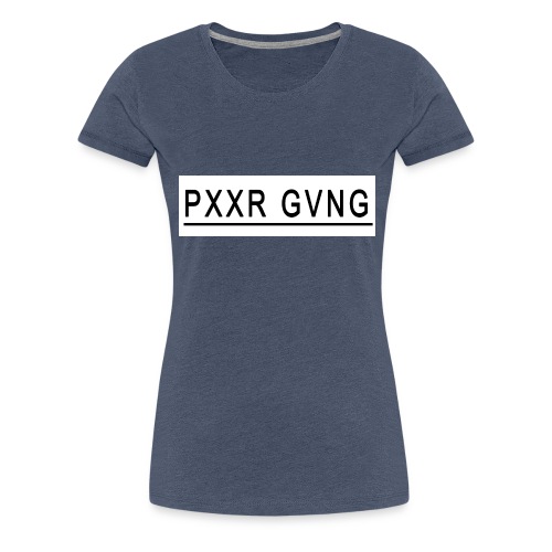 PXXR GVNG - Camiseta premium mujer