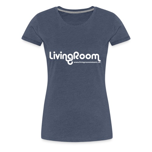 T-SHIRT LivingRoom - Premium-T-shirt dam