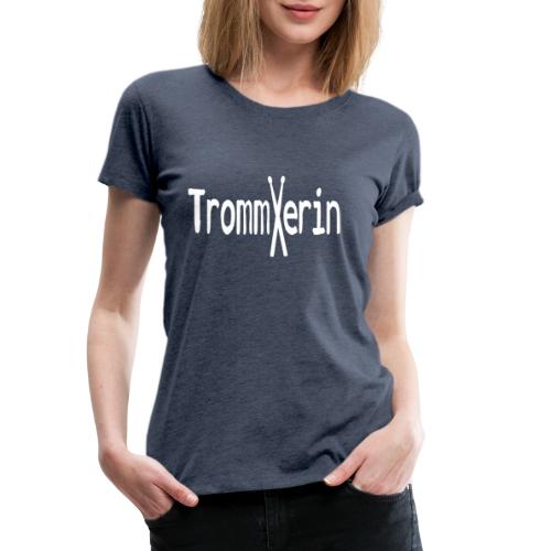 Trommlerin - Frauen Premium T-Shirt