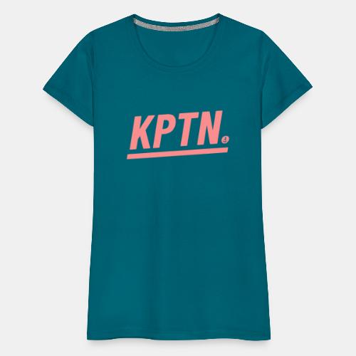 KPTN! - Frauen Premium T-Shirt