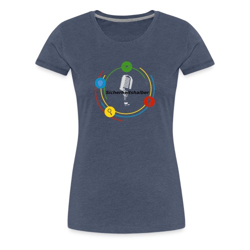 Sicherheitshalber Logo - Frauen Premium T-Shirt