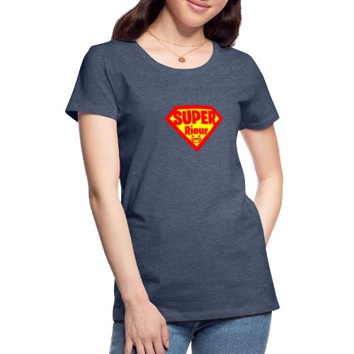 SUPER-RIEUR ! - T-shirt Premium Femme
