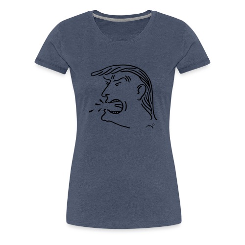 Ich, Trampl! - Frauen Premium T-Shirt