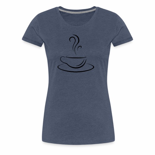 Kaffeetasse - Frauen Premium T-Shirt