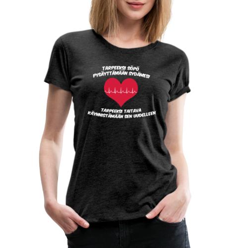 Tarpeeksi söpö pysäyttääkseen sydämesi - Naisten premium t-paita