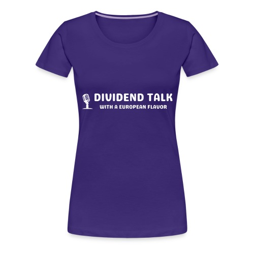 Dividend Talk Podcast - Collectors Item - Women's Premium T-Shirt
