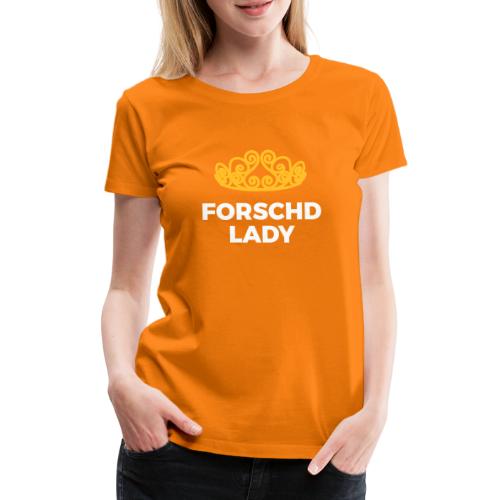 Forschd Ladys - Frauen Premium T-Shirt