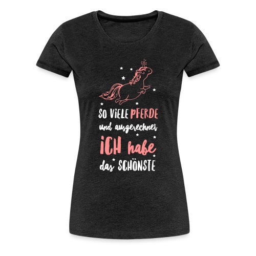 Vorschau: Schönste Einhorn - Frauen Premium T-Shirt