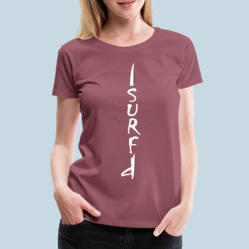 Surfbrett Surf - Frauen Premium T-Shirt