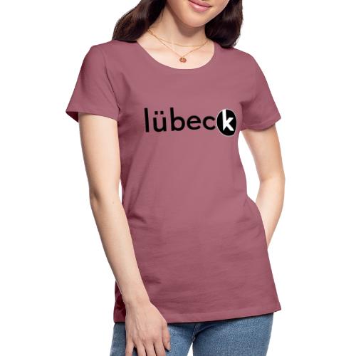 LÜBECK - Frauen Premium T-Shirt