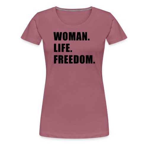 WomanLifeFreedom - Frauen Premium T-Shirt