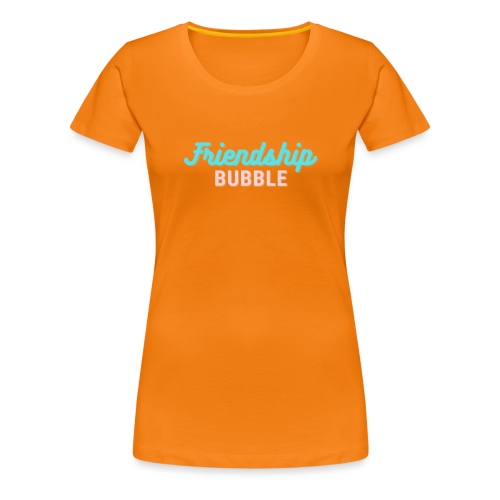 Friendship bubble - Vrouwen Premium T-shirt