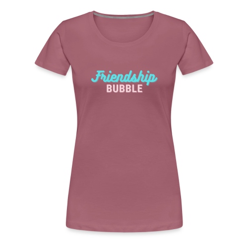 Friendship bubble - Vrouwen Premium T-shirt