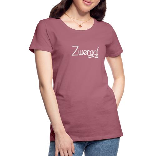Vorschau: Zwergal - Frauen Premium T-Shirt