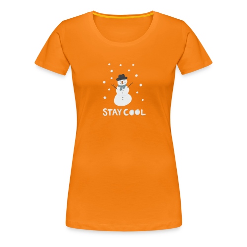 Snowman - Stay cool - Premium-T-shirt dam