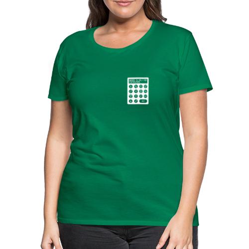binary_is_only_for_comput - Women's Premium T-Shirt