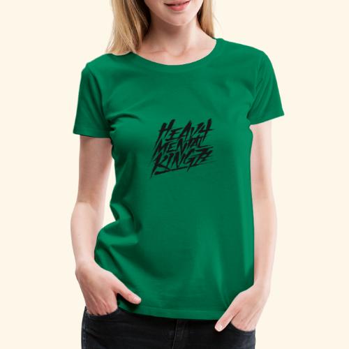 Heavy Mental KingZz Logo - Frauen Premium T-Shirt