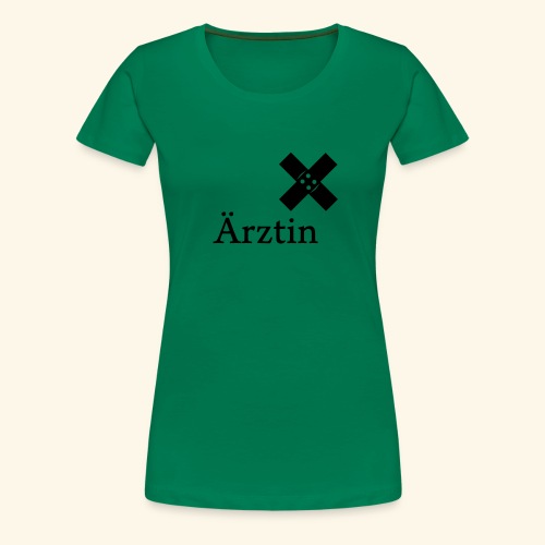 Ärztin Pflaster - Frauen Premium T-Shirt
