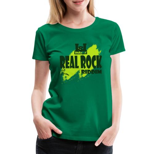 I&I Dubbin' Real Rock Riddim - Women's Premium T-Shirt